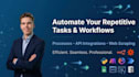 automate your repetitive tasks and workflows