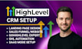 build gohighlevel website, sales funnel, setup email automation workflow