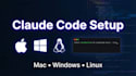 install and setup claude code on mac windows or linux