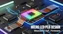 micro led wearable iot device screens dashboard pcb firmware, esp32 nrf iot ble