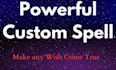 cast a powerful custom spell, any situation