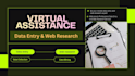 be your reliable data entry and web research expert
