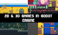 create, develop 2d web game, 3d games, godot game, multiplayer games in godot
