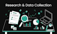 research and data collection on any topic