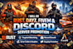 do rust, dayz, fivem server promotion, discord server promotion, fivem server ad