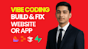 develop or fix lovable ai web apps, saas mvp, vibe coding, base44, loveable