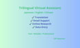 be your trilingual virtual assistant