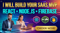 build saas mvp using react nodejs and firebase for startups