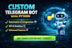 develop custom telegram bot python automation api advanced features