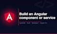 build an angular component, service or feature for your app