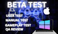 user test beta test manual test saas website app game and provide feedback
