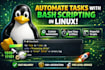 automate tasks using bash scripting in linux