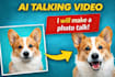 create ai talking photo video for birthday, memes, or ads