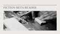 beta read your fiction manuscript and provide detailed feedback