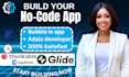 lovable mobile app adalo glide flutterflow base44, bubble io web app no code app