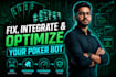 fix, integrate and fully optimize your poker bot system
