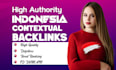 build high DR indonesian contextual dofollow id backlinks