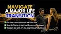 help you navigate life changes with expert help