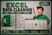 do excel data cleaning, formatting, editing, wrangling