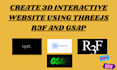 create 3d interactive website using threejs r3f and gsap