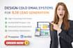 design cold email systems b2b lead generation