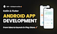 develop android app from mvp to launch