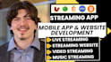 build live streaming app or streaming website like video streaming app music app