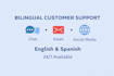 provide bilingual customer support via chat and email