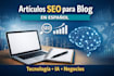write SEO blog articles in spanish