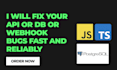 fix your nodejs express API or webhook bugs fast