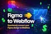 convert figma to webflow website with cms
