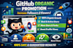 do github organic promotion to increase followers and viewers
