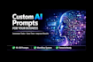 prompt engineer custom ai chatgpt prompt business workflows
