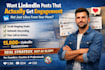 write linkedin posts that get engagement, leads, and followers