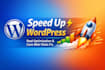 speed up wordpress and fix slow website