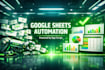 build professional google sheets automation and app script solutions