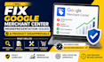 fix google merchant center misrepresentation issues and product disapprovals