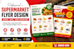 create professional supermarket flyer grocery store  poster and promo flyer