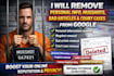 remove mugshots, bad articles, and personal information from google fast
