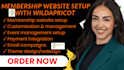 create a membership website and setup your wild apricot website