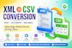 convert XML to CSV or CSV to XML accurately and fast