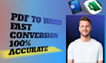 fast pdf to word or excel conversion and typing work
