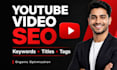 be your youtube channel manager for setup SEO and organic growth