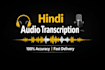 do hindi audio transcription with high accuracy