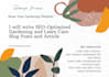 write SEO friendly gardening articles, and plant care blog posts