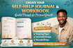 create self help journal, workbook guided actionable prompts for personal growth