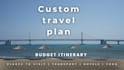 create a budget friendly travel itinerary for your trip