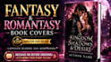 design fantasy romantasy and romance book covers for amazon KDP