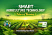 attractive smart agriculture pp presentations with speech notes