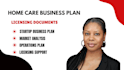write a professional home care business plan and license application